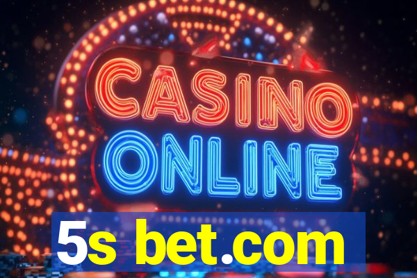 5s bet.com